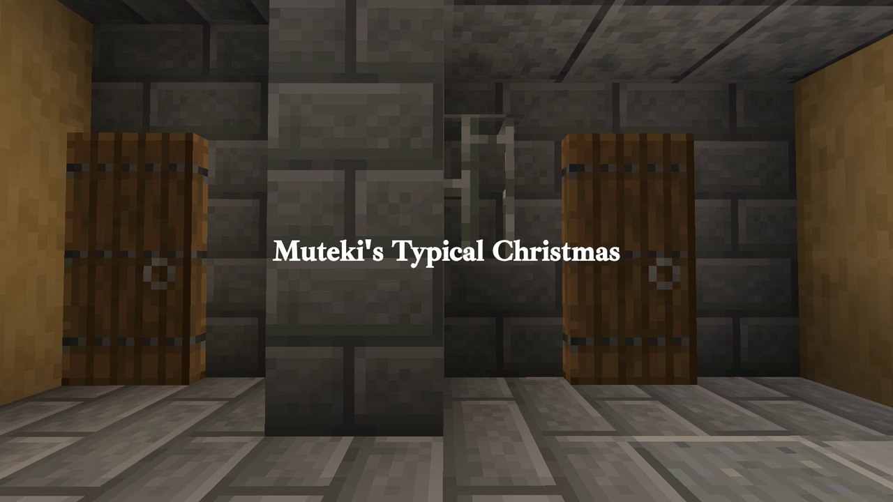 Muteki's Typical Christmas