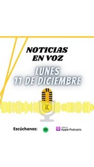 Resumen de Noticias | Lunes 11 de Diciembre 2023