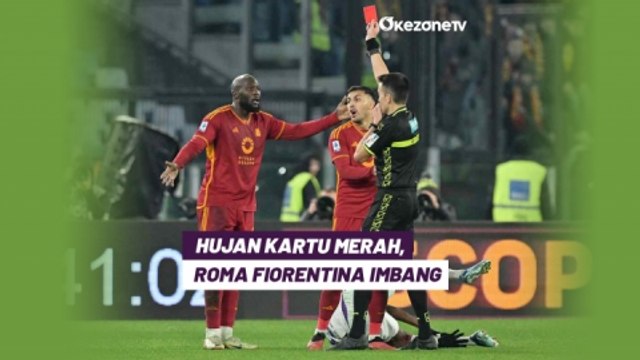 Hujan Kartu Merah, AS Roma Ditahan Fiorentina di Olimpico
