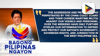 PBBM, muling iginiit na Pilipinas ang may legal na basehan para mag-operate sa West PH Sea