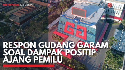 Respon Gudang Garam Soal Dampak Positif Ajang Pemilu