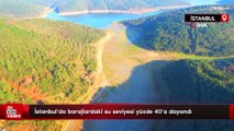 Son yağmurlardan sonra İstanbul barajlarında doluluk oranları