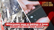 Misteryosong tunog sa Bukidnon at Davao matapos ang lindol, isang signos? | Kapuso Mo, Jessica Soho