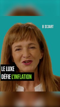 LE MONDE EN CHIFFRES - Le luxe défie l’inflation. Pourquoi ? Parce que le luxe fait toujours rêver