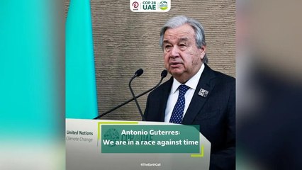 Antonio Guterres: We are in a race against time