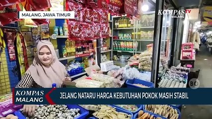 Download Video: Jelang Nataru Harga Kebutuhan Pokok di Pasar Masih Stabil