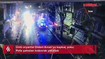 Ünlü oryantal Didem Kınalı sokak ortasında büyük şok! 3 kişi kıskıvrak yakalandı