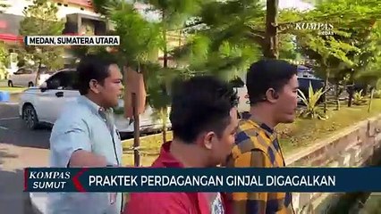 Polda Sumatera Utara Gagalkan Praktek Perdagangan Ginjal ke India