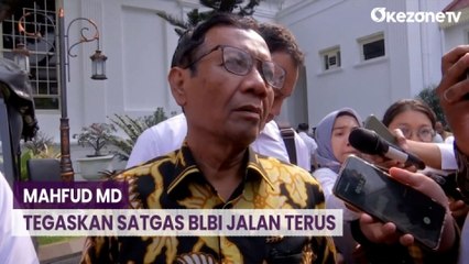 Mahfud MD Tegaskan Satgas BLBI Jalan Terus, Sudah Rampas Rp34 Triliun Aset Obligor