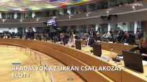 Nő a nyomás Magyarországon Ukrajna uniós csatlakozásának kérdésében
