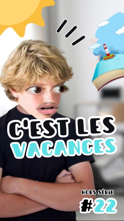 C'EST LES VACANCES