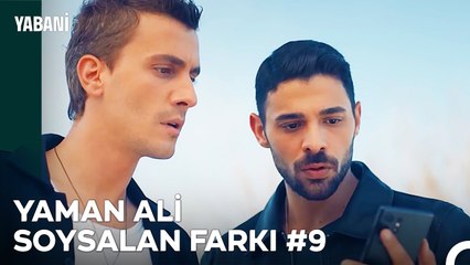 En Sevilen Yaman Sahneleri Part #9 - Yabani