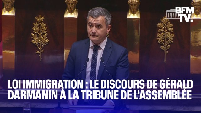 Loi Immigration: retrouvez le discours de Gérald Darmanin en ouverture des débats en séance à l'Assemblée