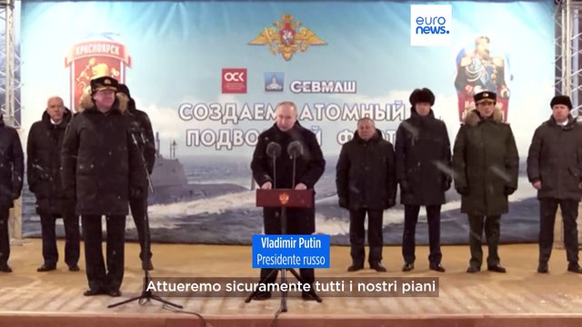 Putin visita i nuovi sottomarini nucleari: Presto in funzione nel Pacifico