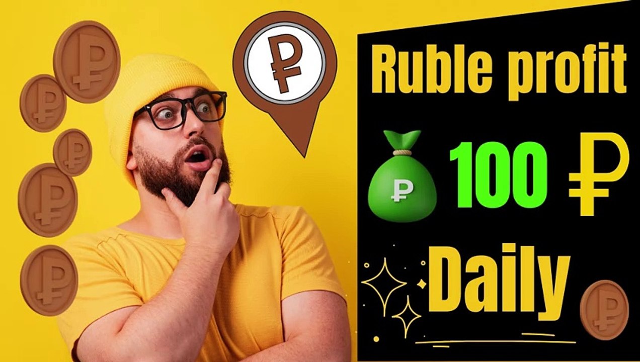 Earn Rubles Earn 100 Rubles Daily Earn Rubles Without Investment 