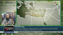 Palestina: Fuerzas israelíes ordenaron a ciudadanos evacuar diversas zonas de Gaza