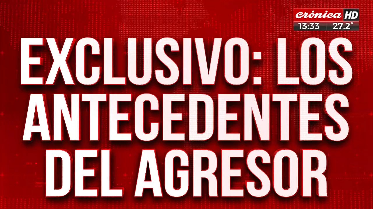 Los antecedentes del agresor de Milei