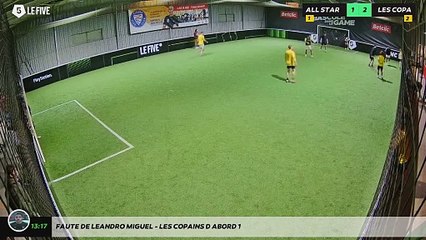Faute de Leandro Miguel - LES COPAINS D'ABORD 1