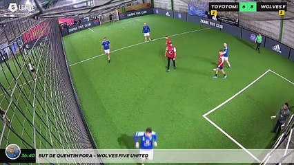 But de Quentin Pora - WOLVES FIVE UNITED