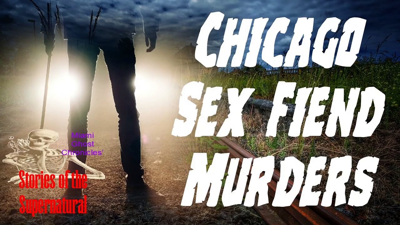 Chicago Fiend Murders of 1910 | Unsolved True Crime