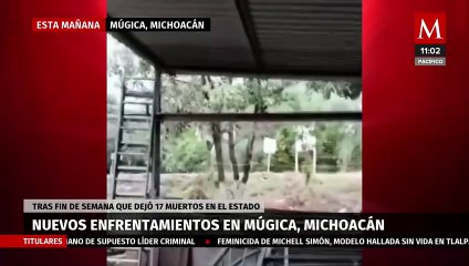 Se registran enfrentamientos armados en Múgica, Michoacán