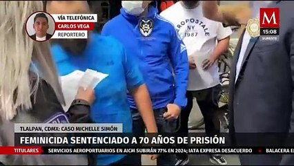Sentencian a 70 años a feminicida de Michell Simón, modelo hallada sin vida en Tlalpan