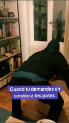 Quand tu demandes un service