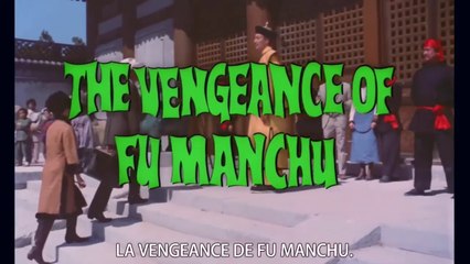 LA VENGEANCE DE FU MANCHU (1967) Bande Annonce 2 S.T.Fr.