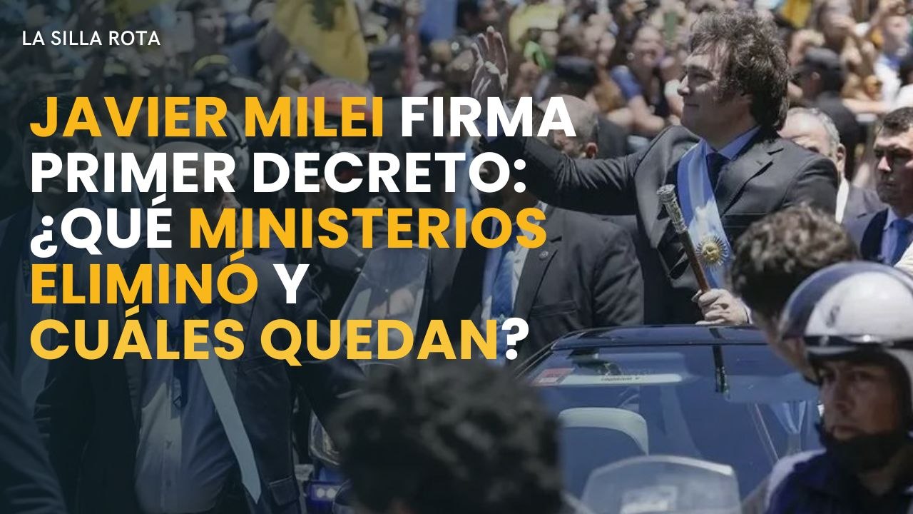 #milei firma primer decreto: ¿Qué ministerios eliminó y cuáles quedan? #argentina