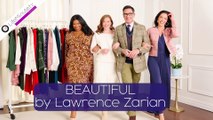 Host and Style Expert Lawrence Zarian Launches Exclusive Fashion Collection with QVC Inspired by Women of all Ages, Shapes, and Sizes