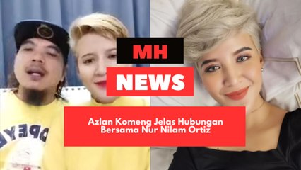 Tidak Wujud Isu Cerai, Azlan Komeng Jelas Hubungan Bersama Nur Nilam Ortiz
