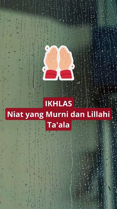 Ikhlas: Niat yang Murni dan Lillahi Ta'ala