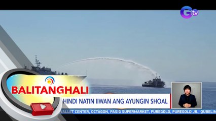 AFP: Hindi natin iiwan ang Ayungin Shoal! | BT