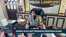 Komika Aulia Ditetapkan Tersangka Kasus Penistaan Agama