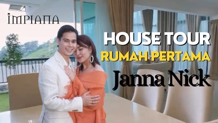 House Tour Rumah Pertama Janna Nick