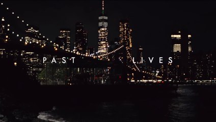 PAST LIVES (2023) Trailer VO - HD