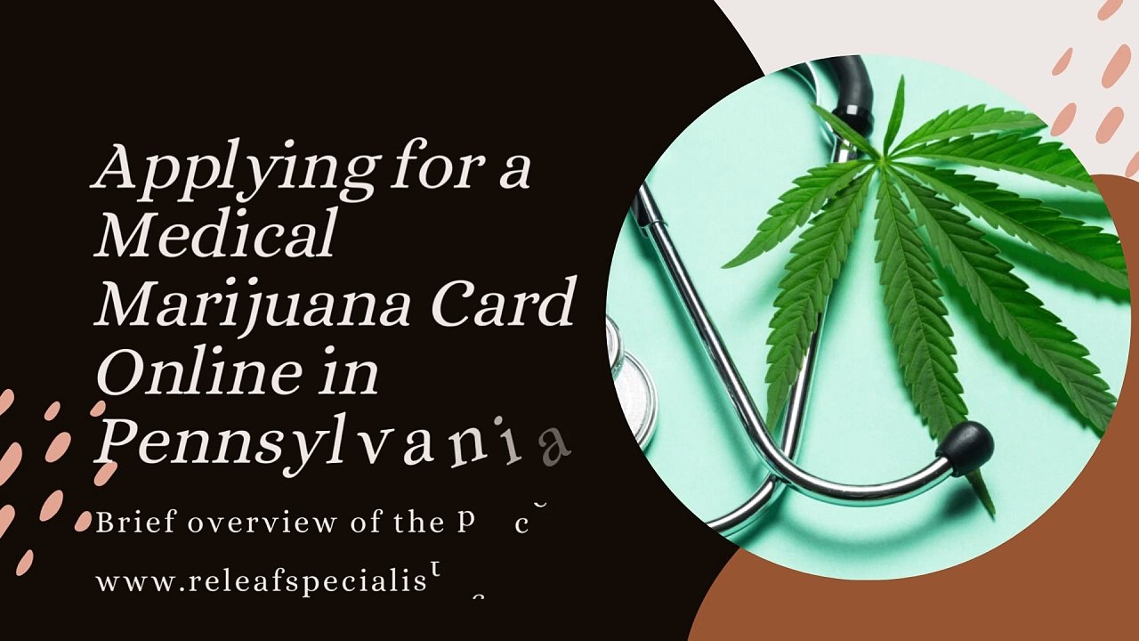 Get Your PA Medical Marijuana Card Online - Releaf Specialists