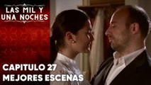 Las Mil y Una Noches - Capitulo 27 | Mejores Escenas