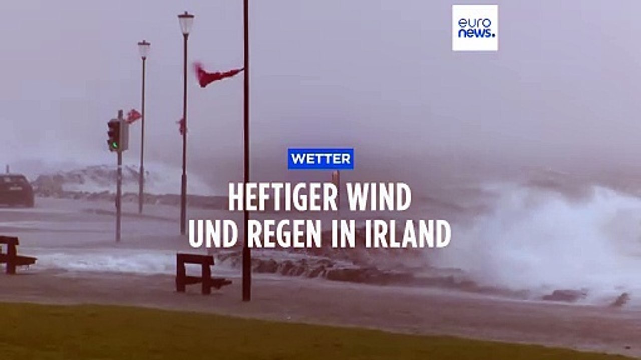 Irland und Frankreich: Sturm Fergus drückt Regen landeinwärts