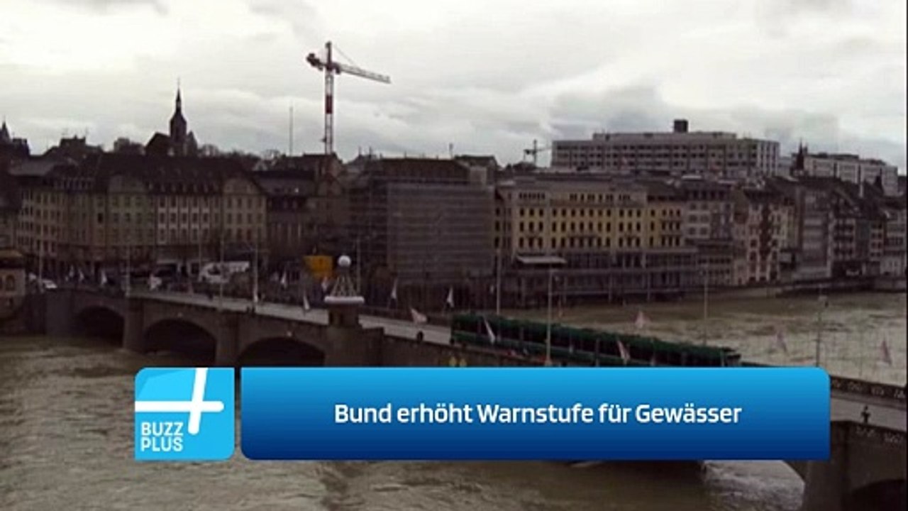 Bund erhöht Warnstufe für Gewässer