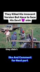 They killed his innocent version but have to face his Devil side