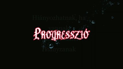 Progresszió - Hiányoznak (dalszöveges audió)