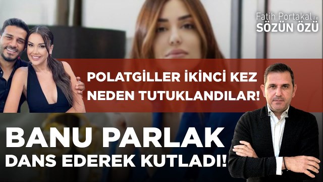 DİLAN POLAT VE ENGİN POLAT İKİNCİ KEZ NEDEN TUTUKLANDILAR! BANU PARLAK DANS EDEREK KUTLADI! VİDEOLU