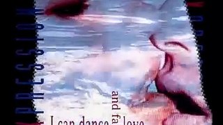 EXPRESSION 4 -  I Can Dance And Fall In Love