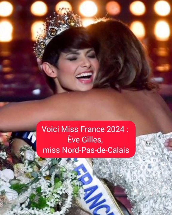 Voici Miss France 2024 : Ève Gilles, miss Nord-Pas-de-Calais