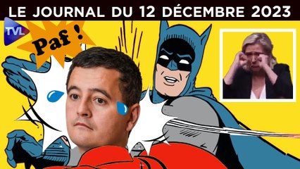 Immigration : Darmanin prend une gifle - JT du mardi 12 décembre 2023