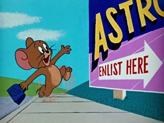 Tom & Jerry (1940) - S1960E05 - Mouse into Space