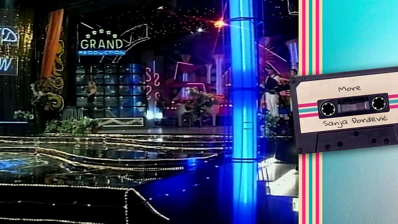 Sanja Djordjevic - More - Grand Show 1999