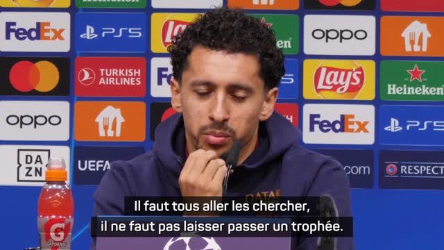 Gr. F - Marquinhos : Il faut tous aller les chercher, il ne faut pas laisser passer un trophée