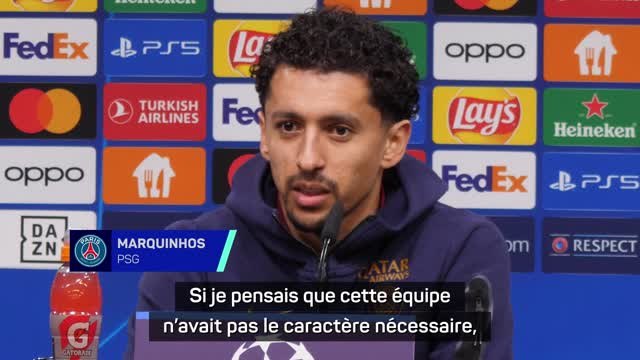 Gr. F - Marquinhos : Si je pensais que cette équipe n’avait pas le caractère, je ne serais même pas venu